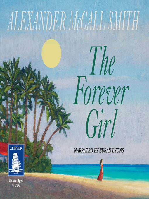 The Forever Girl Port Phillip Library Service OverDrive